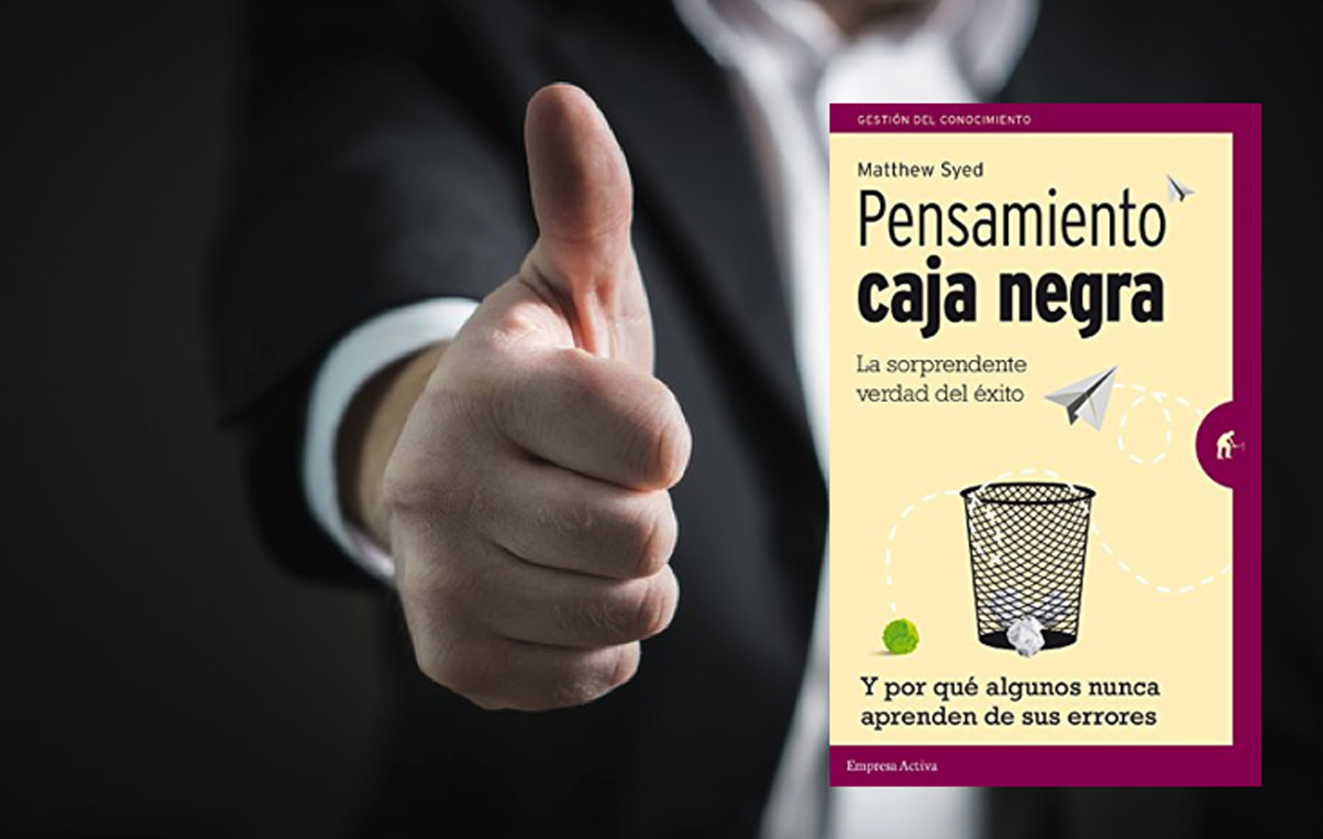 Lee más sobre el artículo Pensamiento Caja Negra: La sorprendente verdad del éxito